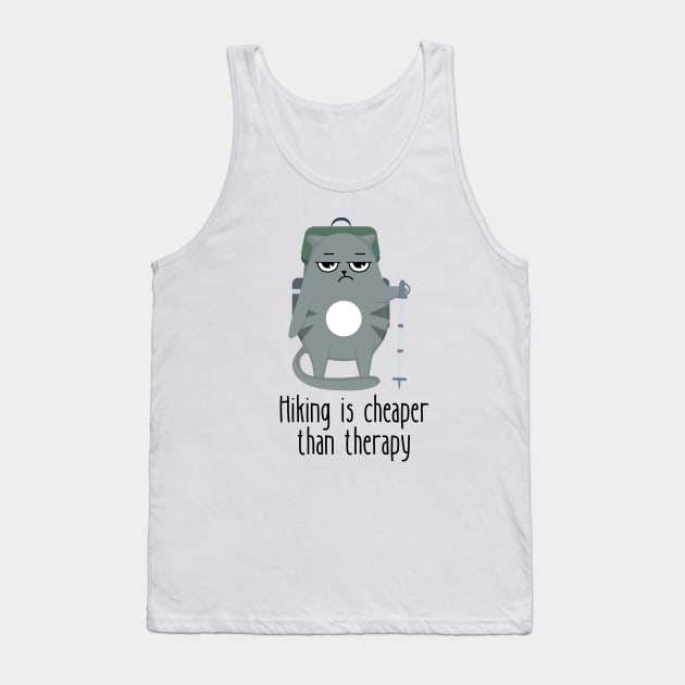 Hiking Is Cheaper Than Therapy Funny Cat Tank Top by DesignArchitect